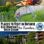 Places to Visit in Ontario for Families - Blue Mountain Green Season